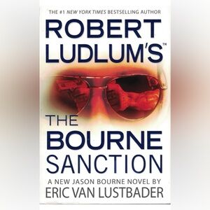 Robert Ludlum’s The Bourne Sanction Paperback Book Used